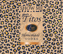 Show Me Your Titos 20 or 30 oz Skinny Adhesive Vinyl Wrap
