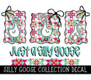 Silly Goose Collection UV DTF Decal