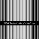 Tiffany Bows and Stripes Collection