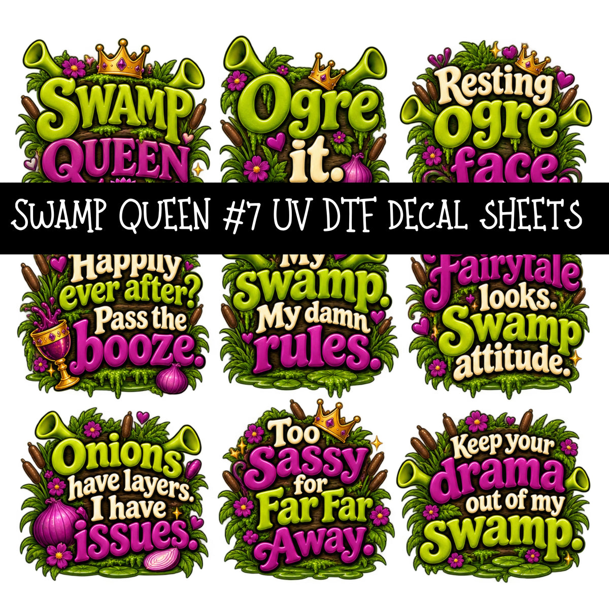 Swamp Queen UV DTF Decal sheets 10 Designs available