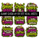 Swamp Queen UV DTF Decal sheets 10 Designs available