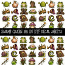 Swamp Queen UV DTF Decal sheets 10 Designs available