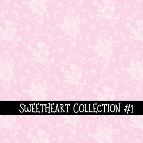 Sweetheart Collection  Collection vinyl sheets 12 Patterns to choose from