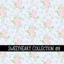Sweetheart Collection  Collection vinyl sheets 12 Patterns to choose from