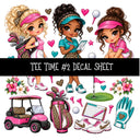 Tee Time UV DTF Decal sheets 11 Designs available