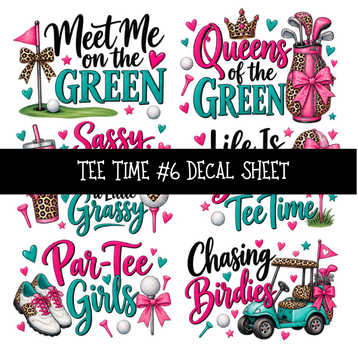 Tee Time UV DTF Decal sheets 11 Designs available