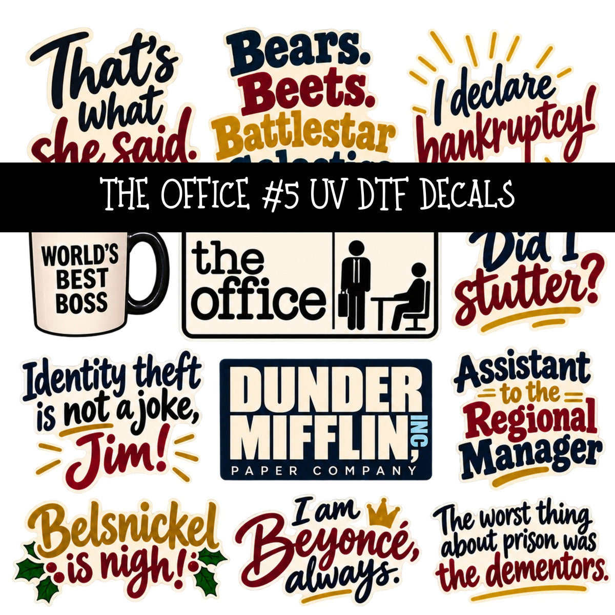 The Office UV DTF Decal sheets 5 Designs available