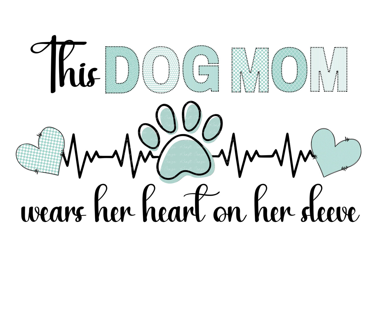 This Dog Mom wears her heart on her sleeve DTF Transfers