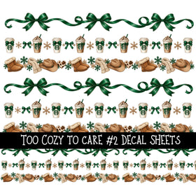 Too cozy to care UV DTF Decal sheets 3 Designs available