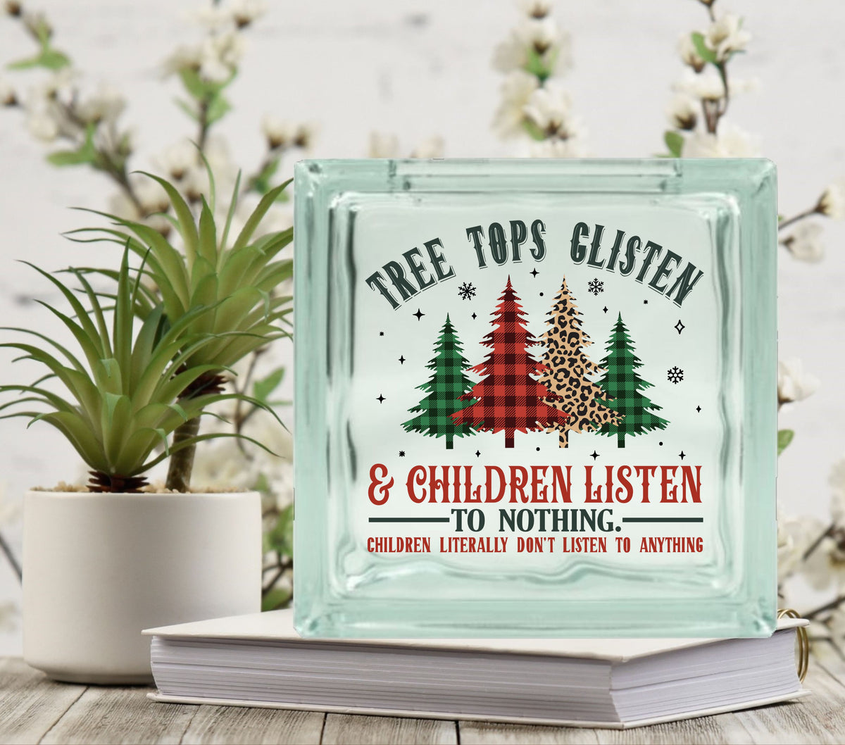 Tree tops glisten Glass Block Decal