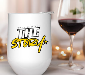 One line is not the story UV DTF Decals