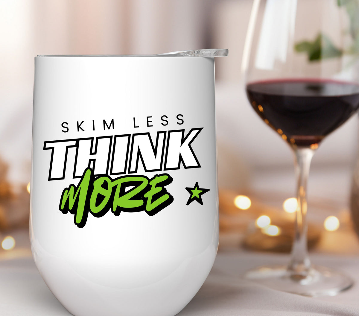 Skim Less think more UV DTF Decals