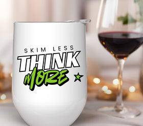 Skim Less think more UV DTF Decals