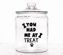 You had me at treat UV DTF Decals