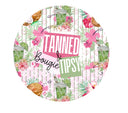 Tanned Bougie and Tipsy Tumbler Butt UV DTF Decals 5 Sizes