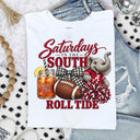 Saturday's in the South- Roll Tide DTF Transfers