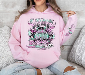 My Crystal ball says you're full of shit DTF Transfers- 2 piece set