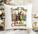 Small town Christmas- Grinch DTF Transfers for pillows and towels