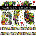 Villains Do It Better Torn Pages UV DTF Decal sheets 2 designs available