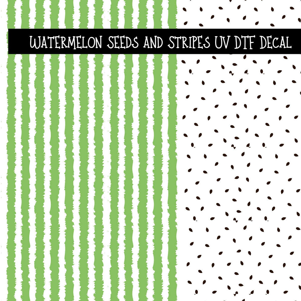 Watermelon Seeds and Stripes UV DTF Decal sheets