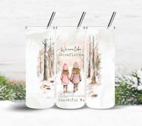 We are like snowflakes Vinyl tumbler wraps