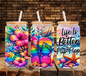 Life is better in flip flops UV DTF Libbey wrap