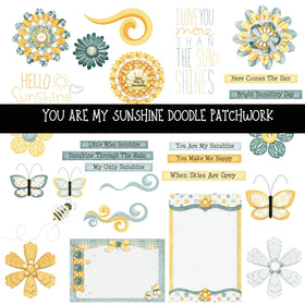You are my Sunshine Doodle Patchwork Set