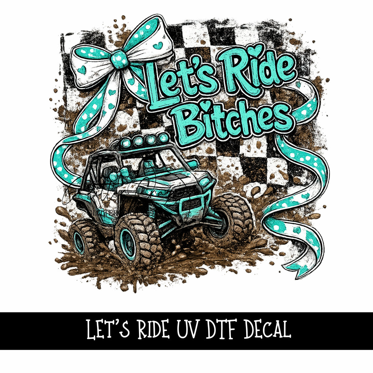 Let's Ride UV DTF Decal