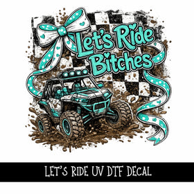 Let's Ride UV DTF Decal