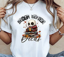 Death before Decaf DTF Transfers