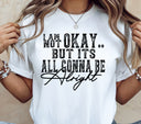 I am not ok DTF Transfers 2 color choices