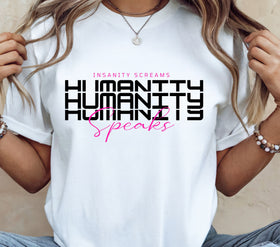 Humanity Speaks  DTF Transfers