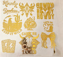 #44 Metallic UV DTF- Howdy- available in Gold, Silver