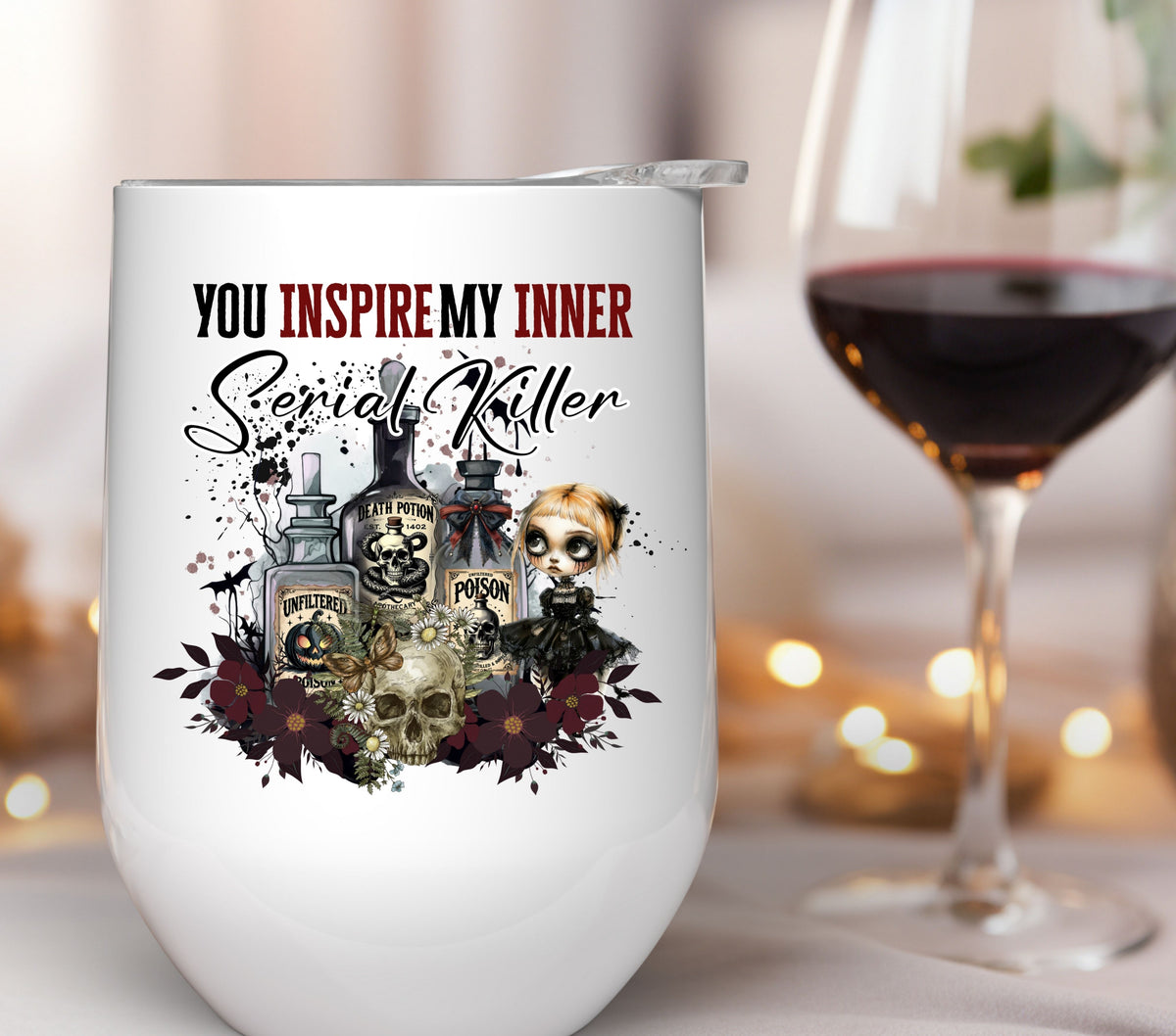 You inspire my inner serial killer UV DTF Decals