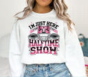 I'm just here for the halftime show pink DTF Transfers