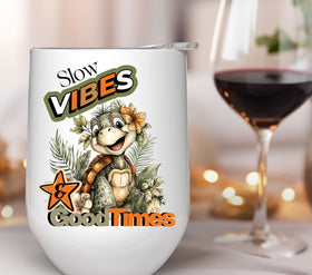 Slow vibes and Good times UV DTF Decals