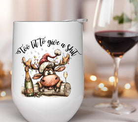 Too lit to give a shit UV DTF Decals